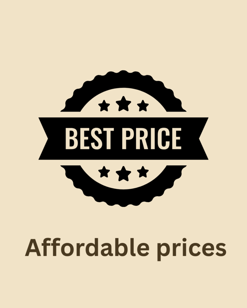 affordable prices as compare to others